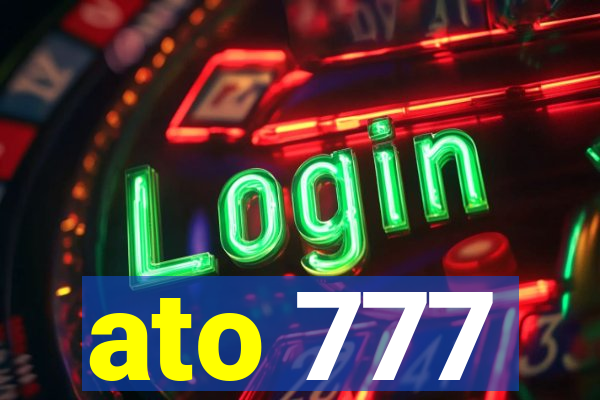 ato 777